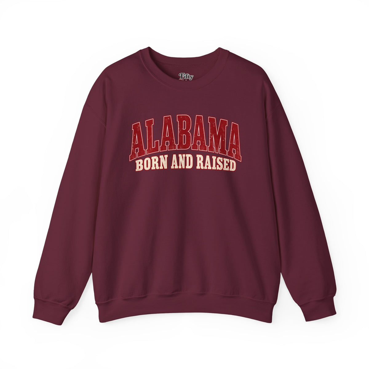 Alabama Born and Raised Classic Southern Heritage Unisex Sweatshirt Graphic