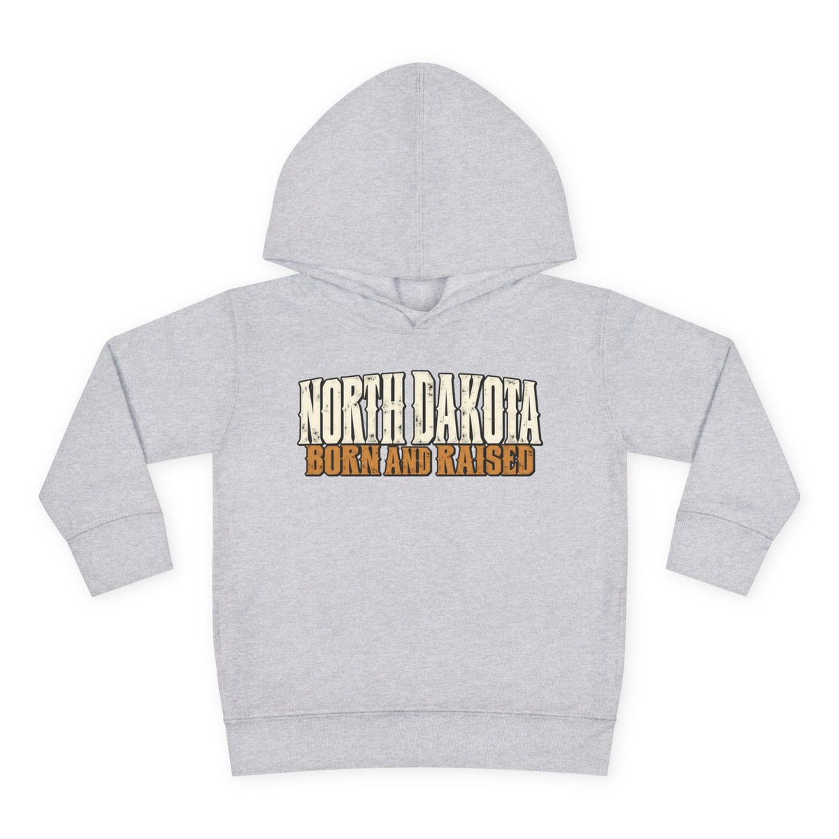 North Dakota Born and Raised Western Streetwear Unisex Toddler Pullover Fleece Hoodie