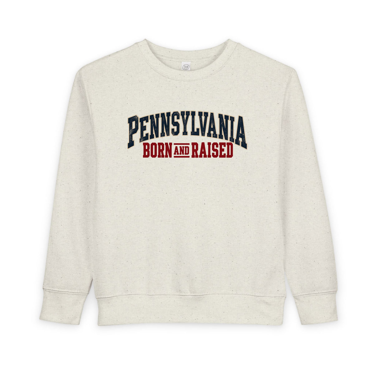 Pennsylvania Born and Raised Classic Souvenir Unisex Toddler Sweatshirt