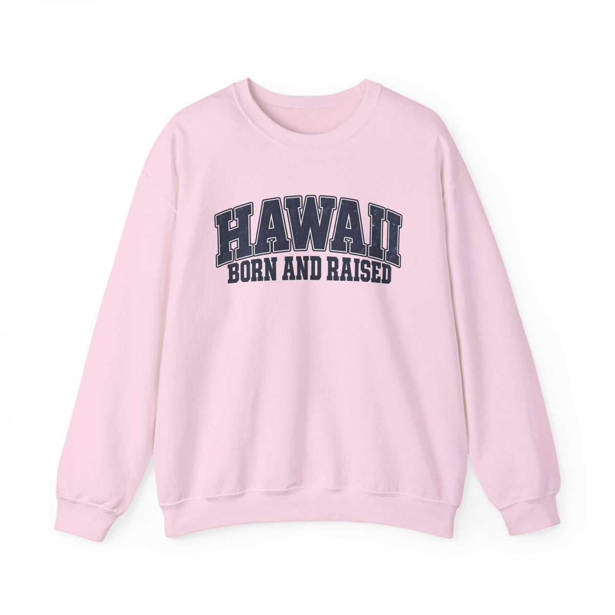 Hawaii Born and Raised Vintage Athletic Unisex Sweatshirt Graphic