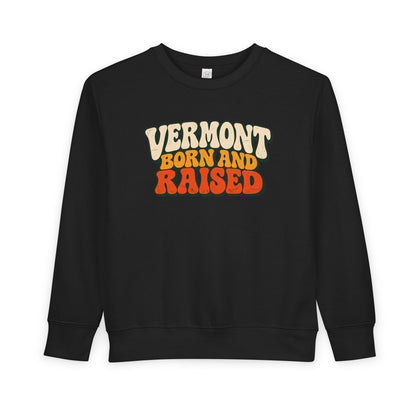 Vermont Born and Raised Retro 1970s Unisex Toddler Sweatshirt