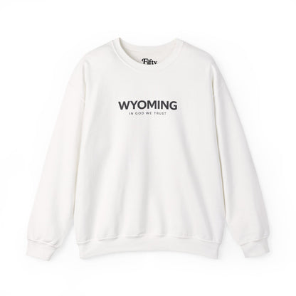 Wyoming All State In God We Trust Unisex Crewneck Sweatshirt