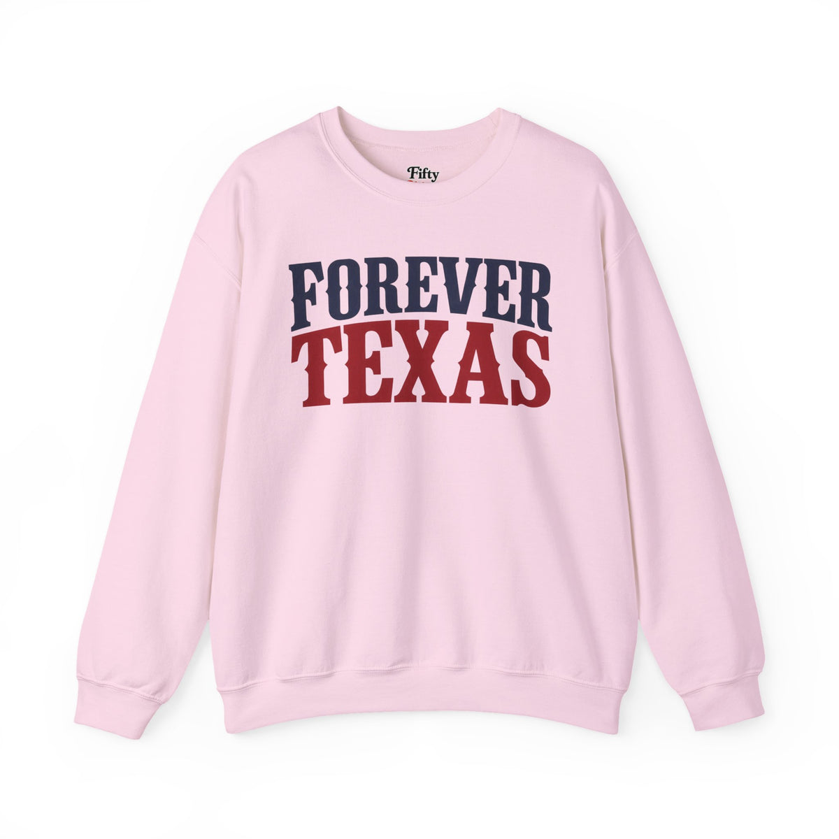 Forever Texas Unisex Crewneck Sweatshirt State Name Graphic
