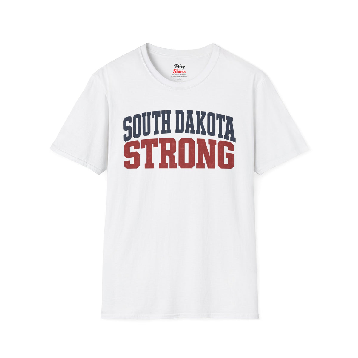 South Dakota Strong Unisex Softstyle T Shirt State Name Graphic Tee