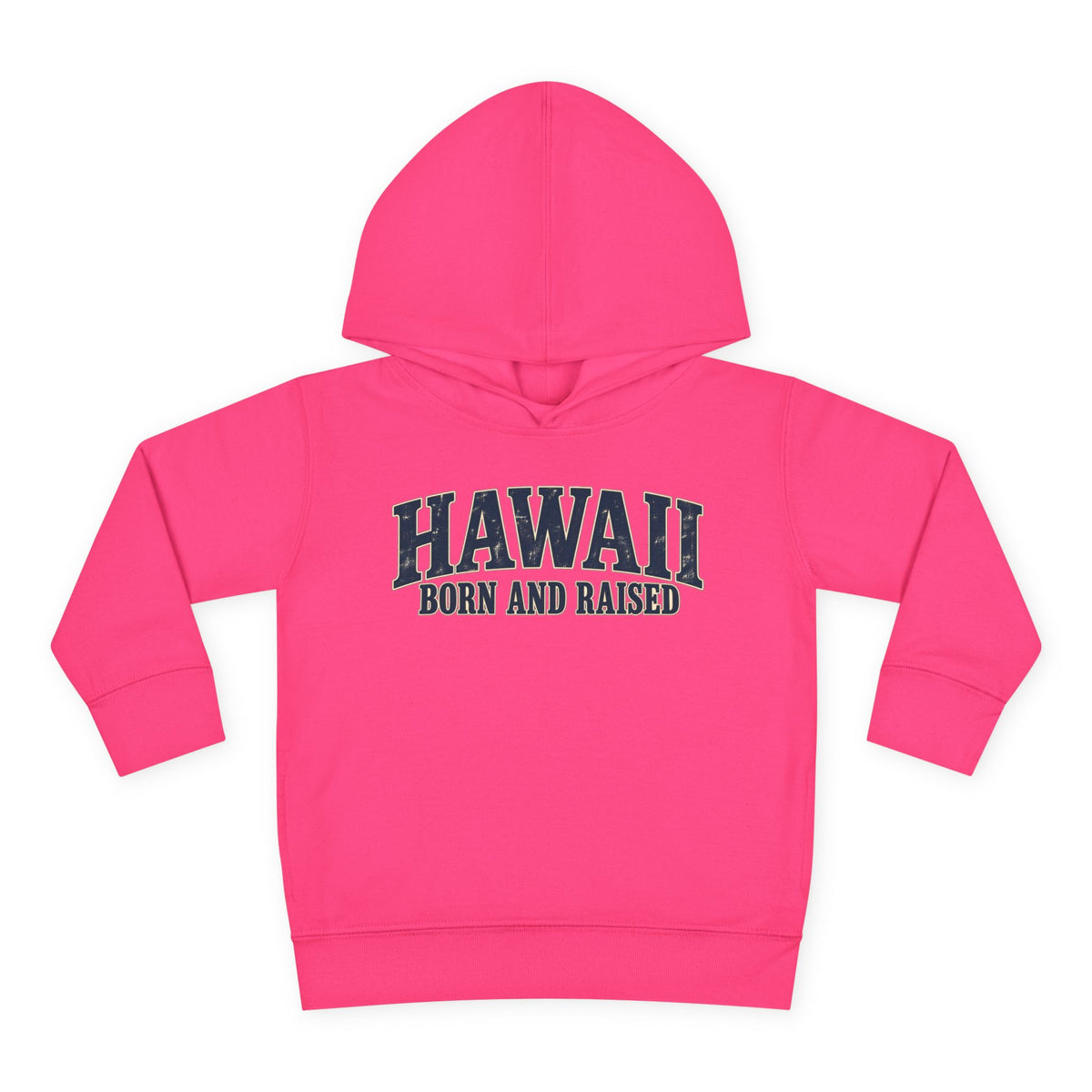Hawaii Born and Raised Local Pride Unisex Toddler Pullover Fleece Hoodie