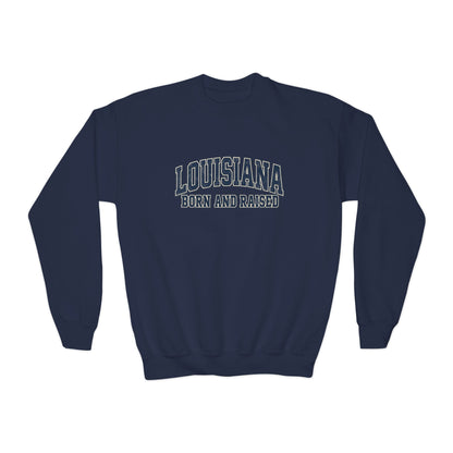 Louisiana Born and Raised Southern Collegiate Unisex Youth Crewneck Sweatshirt