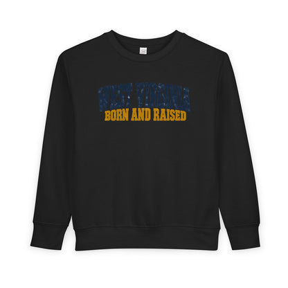 West Virginia Born and Raised Bold Workwear Unisex Toddler Sweatshirt