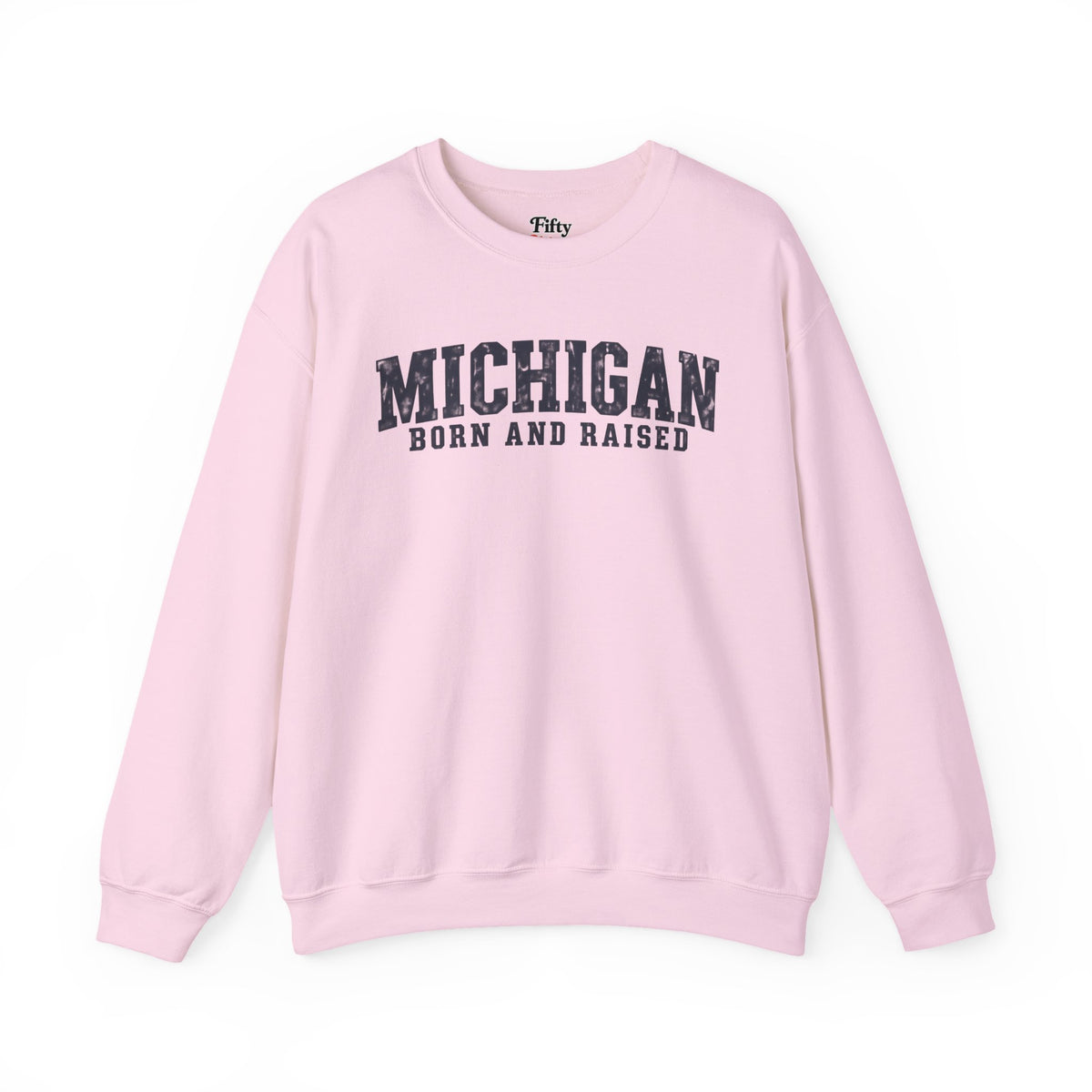 Michigan Born and Raised Rustic Midwest Unisex Sweatshirt Graphic