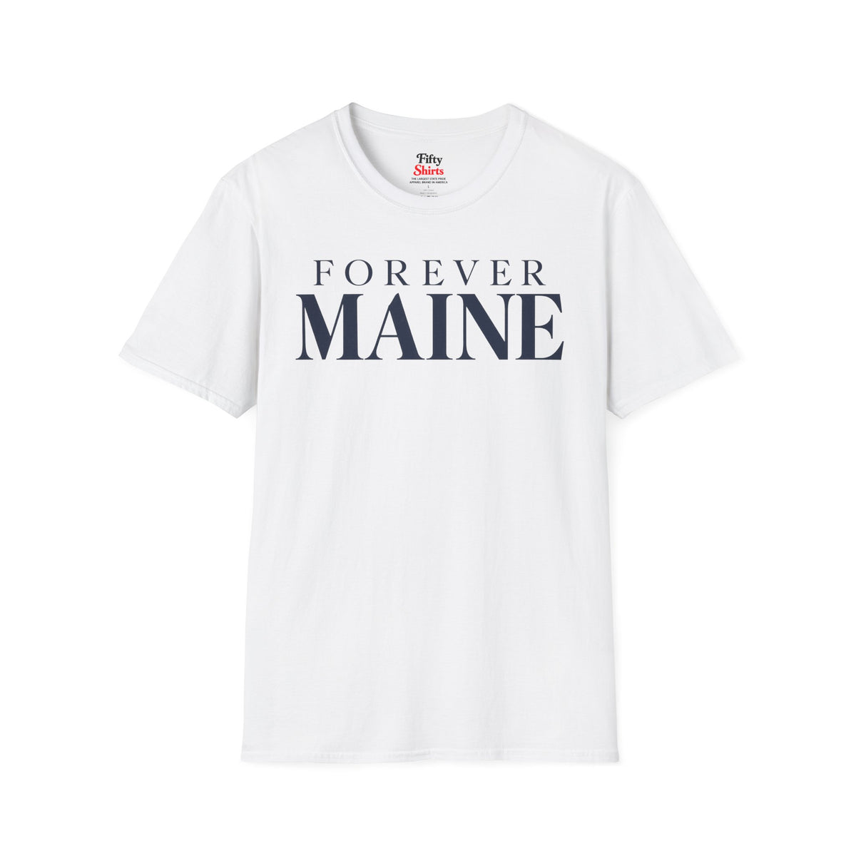 Forever Maine Unisex Softstyle T Shirt State Name Graphic Tee