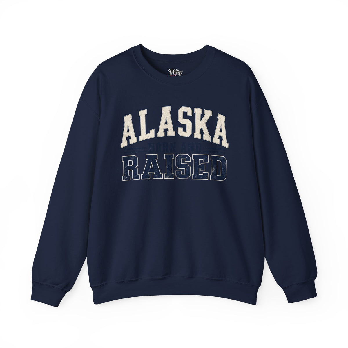 Alaska Born and Raised Unisex Crewneck Sweatshirt State Name Graphic State Name Graphic