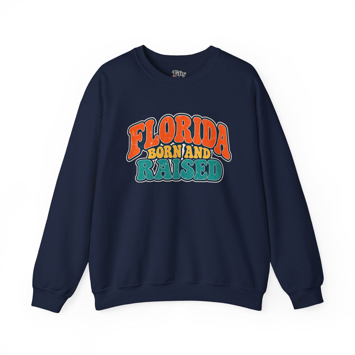 Florida Born and Raised Retro Sunshine State Unisex Sweatshirt Graphic