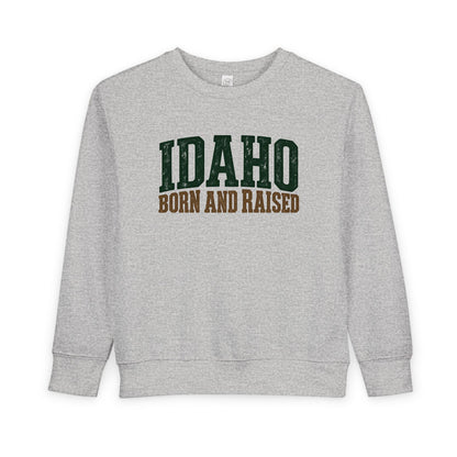 Idaho Born and Raised Pacific Northwest Heritage Unisex Toddler Sweatshirt