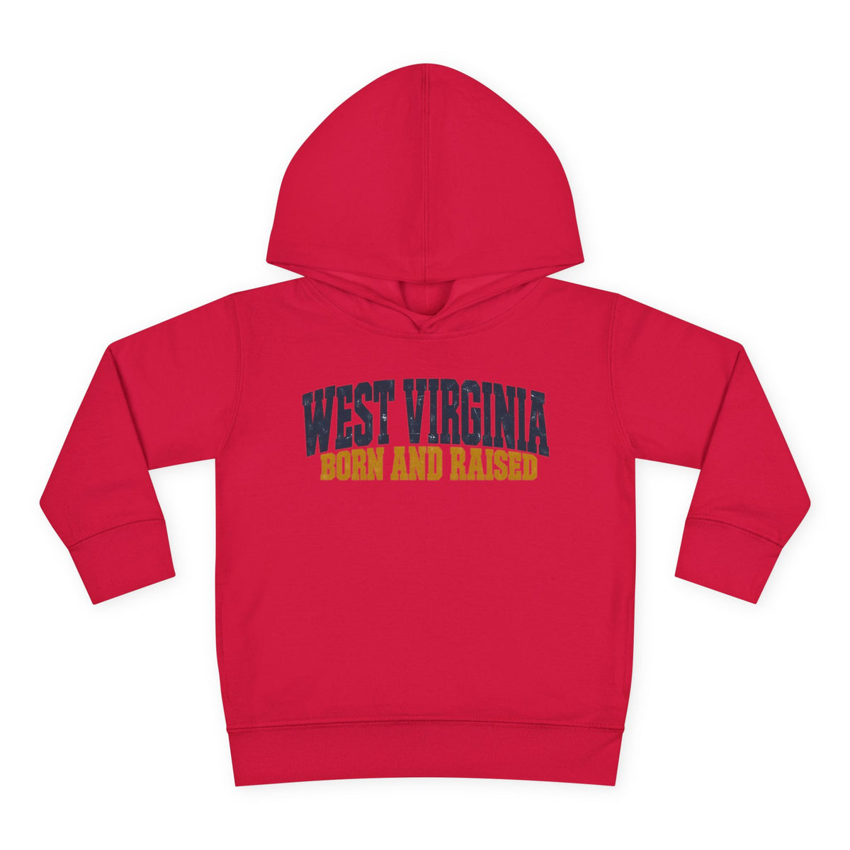 West Virginia Born and Raised Bold Workwear Unisex Toddler Pullover Fleece Hoodie
