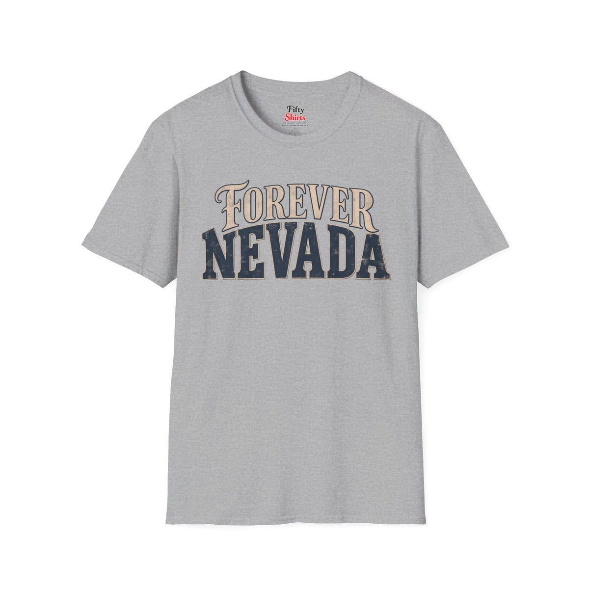 Forever Nevada Unisex Softstyle T Shirt State Name Graphic Tee