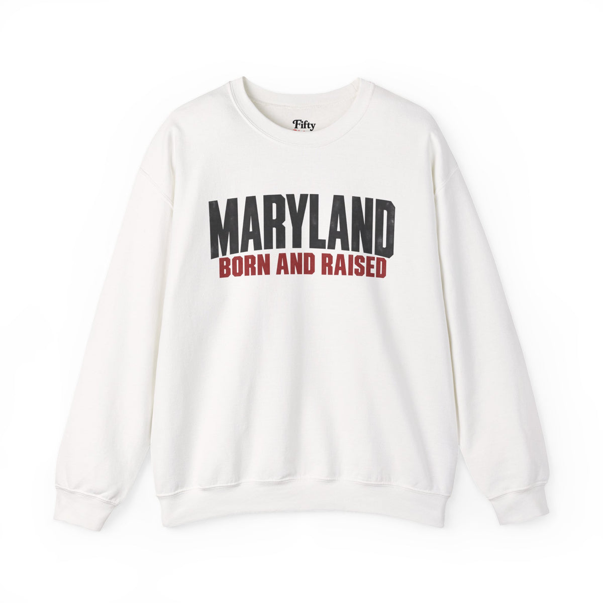 Maryland Born and Raised Modern Unisex Sweatshirt Graphic