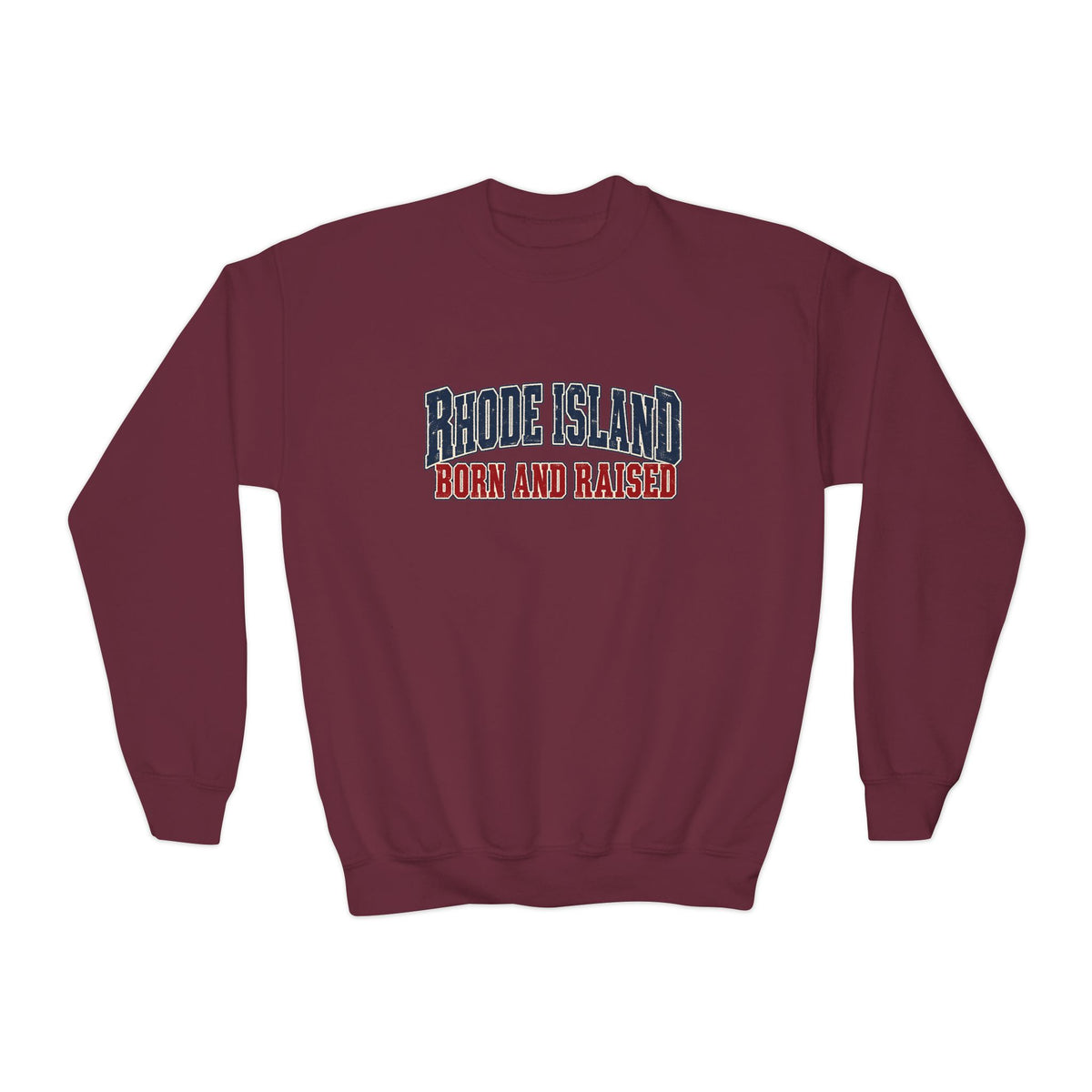 Rhode Island Born and Raised New England Americana Unisex Youth Crewneck Sweatshirt Graphic