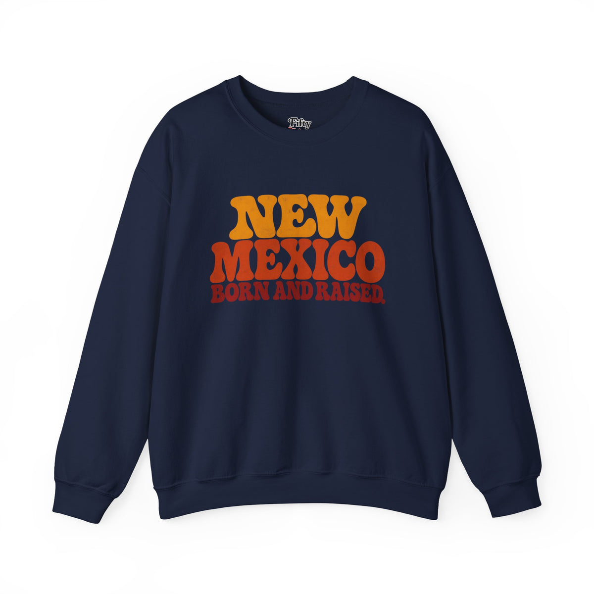 New Mexico Born and Raised 1970s Retro Unisex Sweatshirt Graphic
