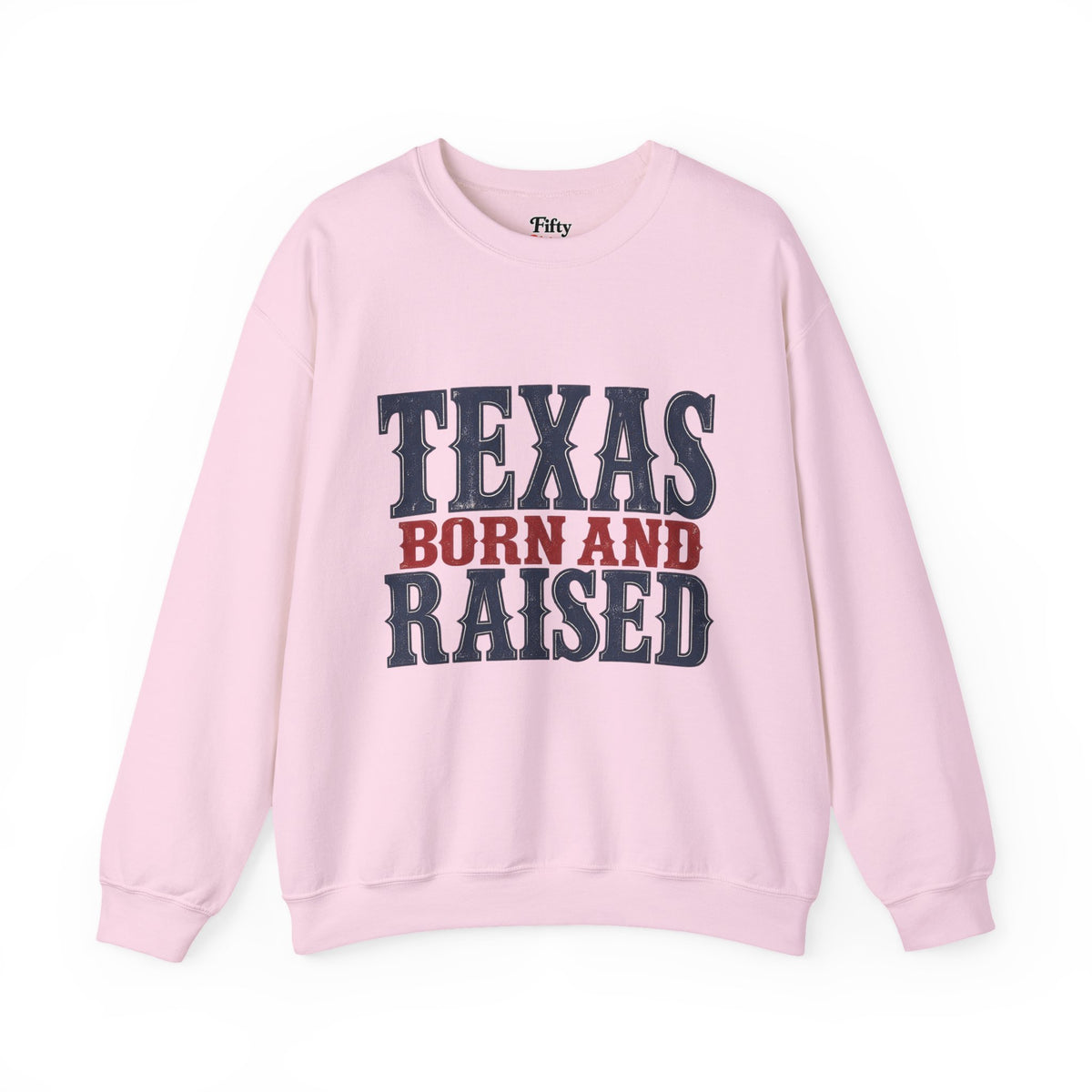 Texas Born and Raised Classic Heritage Unisex Sweatshirt Graphic