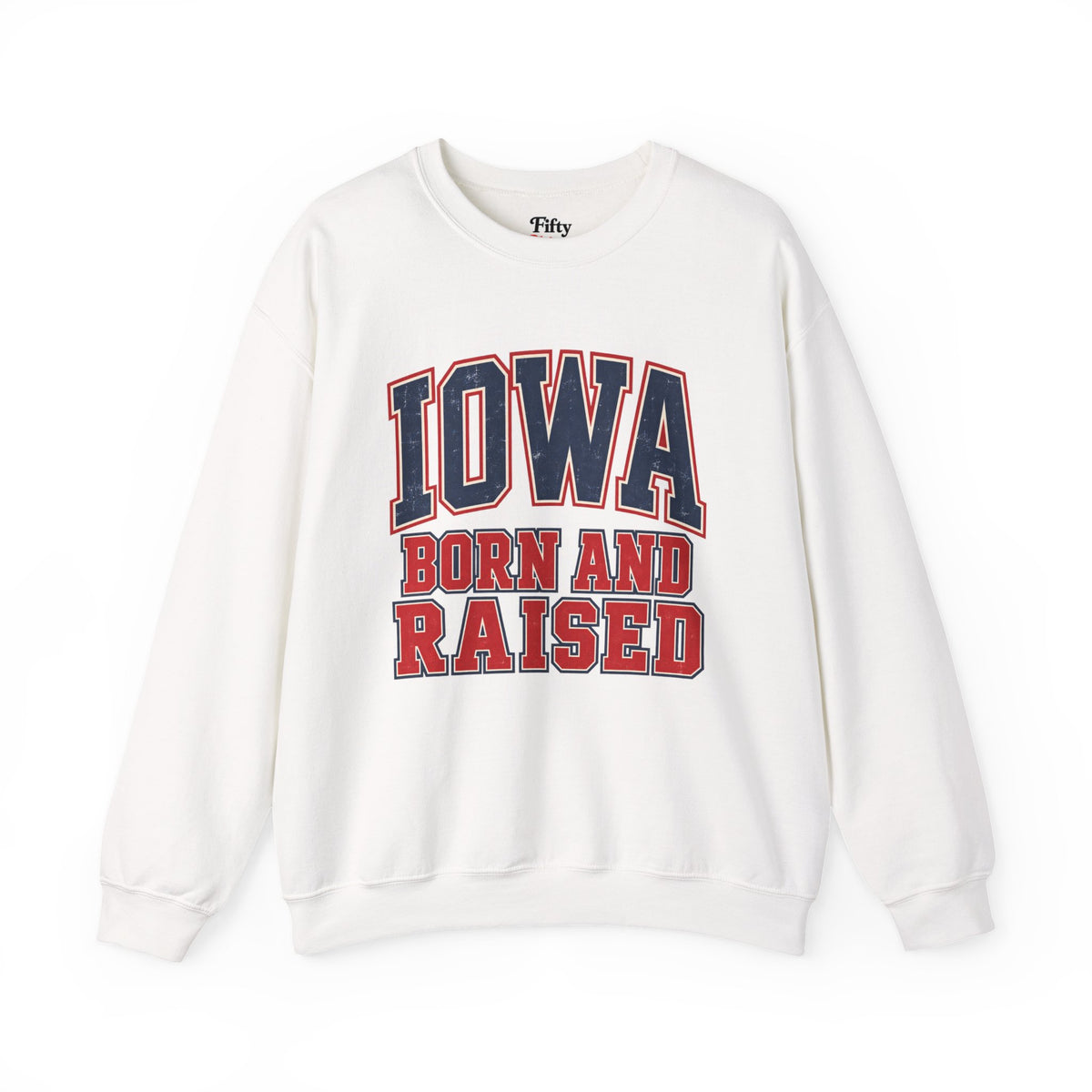 Iowa Born and Raised Vintage Collegiate Unisex Sweatshirt Graphic