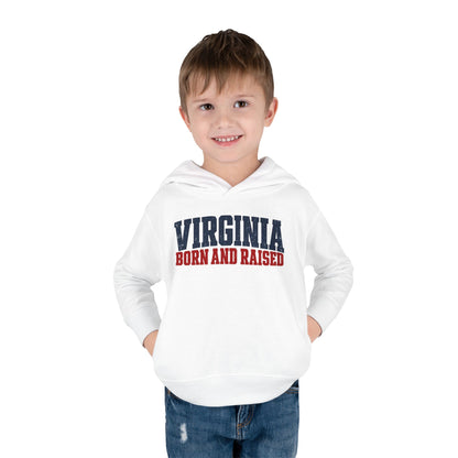 Virginia Born and Raised Bold Southern Streetwear Unisex Toddler Pullover Fleece Hoodie