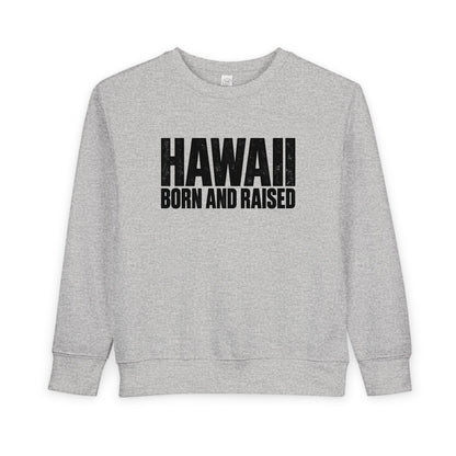 Hawaii Born and Raised Minimal Modern Heritage Unisex Toddler Sweatshirt