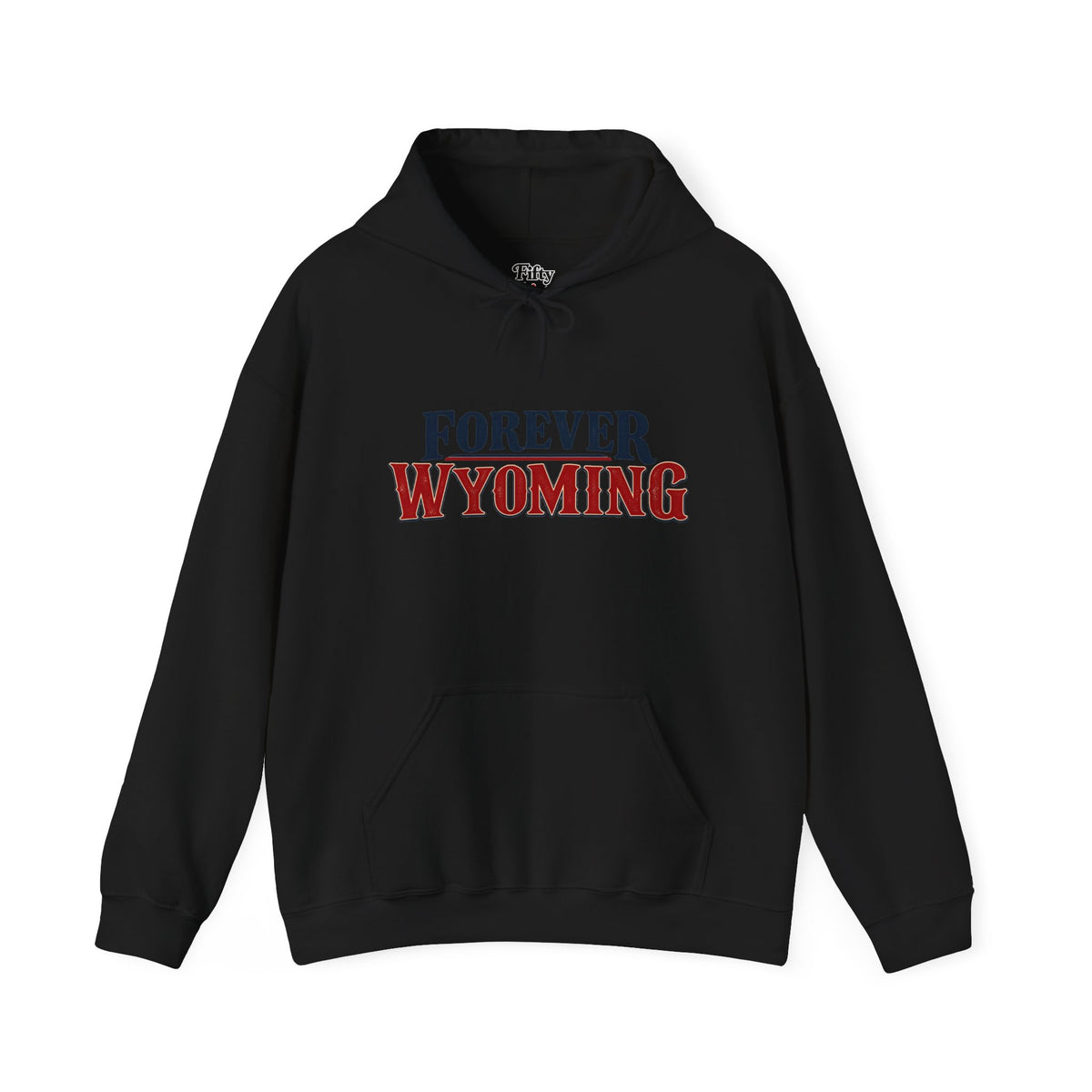 Forever Wyoming Unisex Hoodie  State Name Graphic