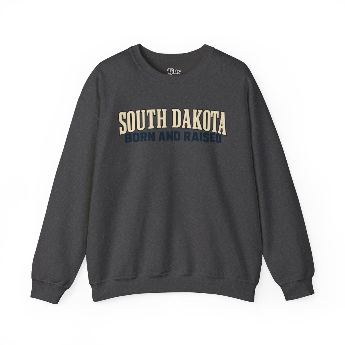 South Dakota Born and Raised Premium Heritage Unisex Sweatshirt Graphic