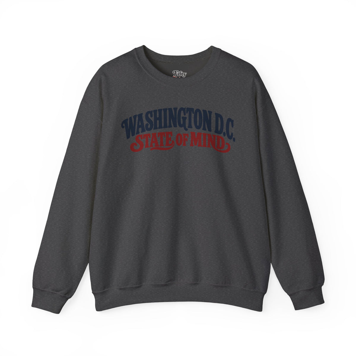 Washington DC State of Mind Unisex Crewneck Sweatshirt State Name Graphic