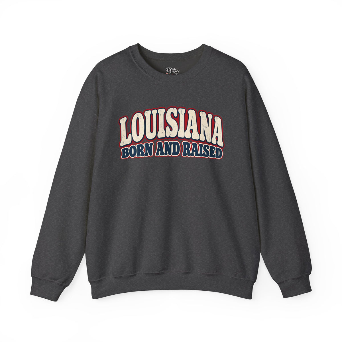 Louisiana Born and Raised Retro Southern Unisex Sweatshirt Graphic