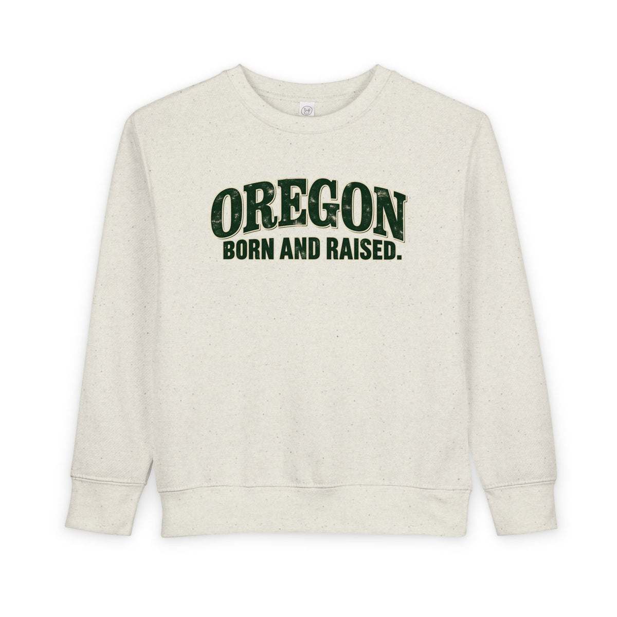 Oregon Born and Raised Classic Souvenir Unisex Toddler Sweatshirt