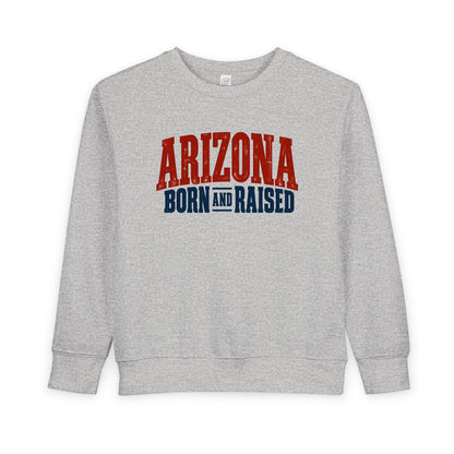 Arizona Born and Raised Classic Souvenir Unisex Toddler Sweatshirt