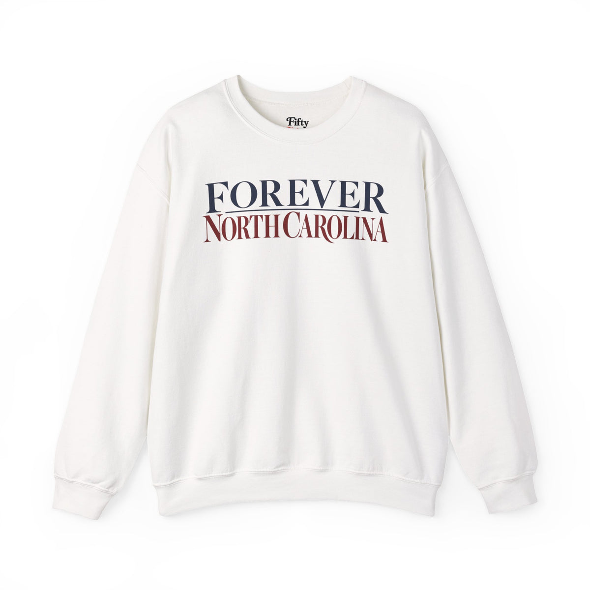 Forever North Carolina Unisex Crewneck Sweatshirt State Name Graphic