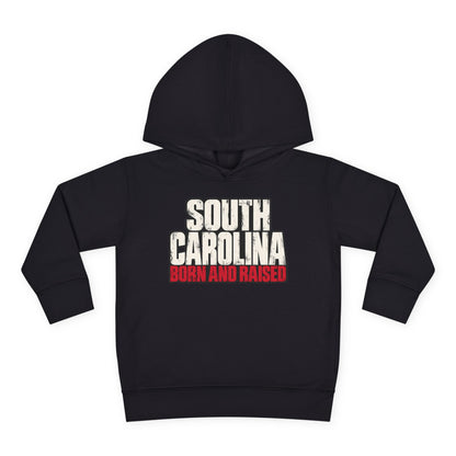 South Carolina Born and Raised Southern Streetwear Unisex Toddler Pullover Fleece Hoodie