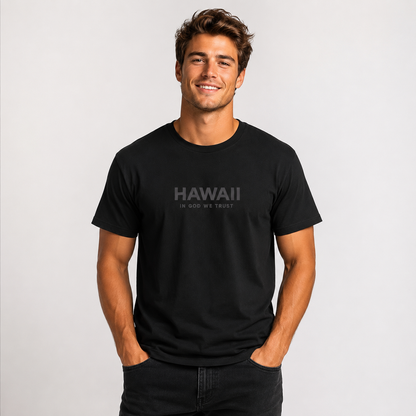 Hawaii All State In God We Trust Front Design Unisex Everyday Tee