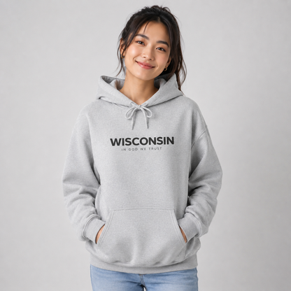 Wisconsin All State In God We Trust Unisex Hooded Sweatshirt