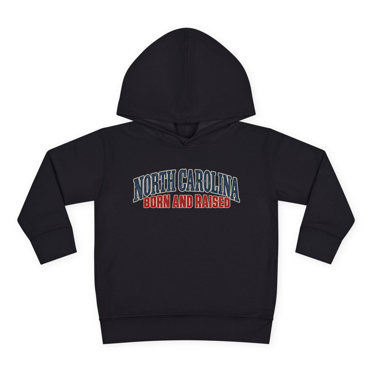 North Carolina Born and Raised Classic Souvenir Unisex Toddler Pullover Fleece Hoodie
