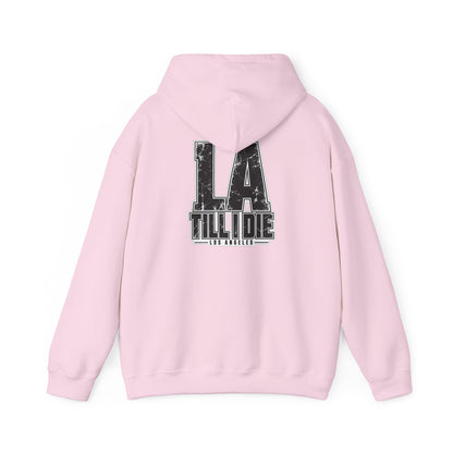 Los Angeles Till I Die Unisex Hoodie Graphic