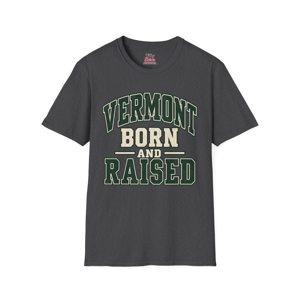 Vermont Born And Raised Unisex Softstyle T Shirt State Name Graphic Tee