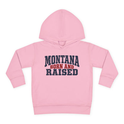 Montana Born and Raised Rustic Workwear Unisex Toddler Pullover Fleece Hoodie