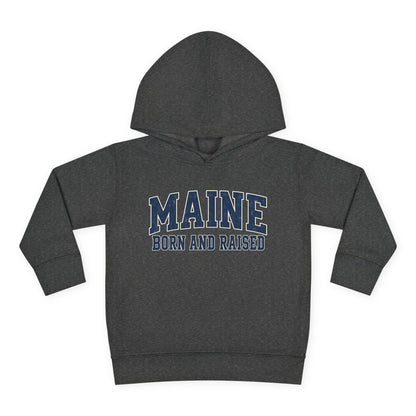 Maine Born and Raised Classic Collegiate Unisex Toddler Pullover Fleece Hoodie