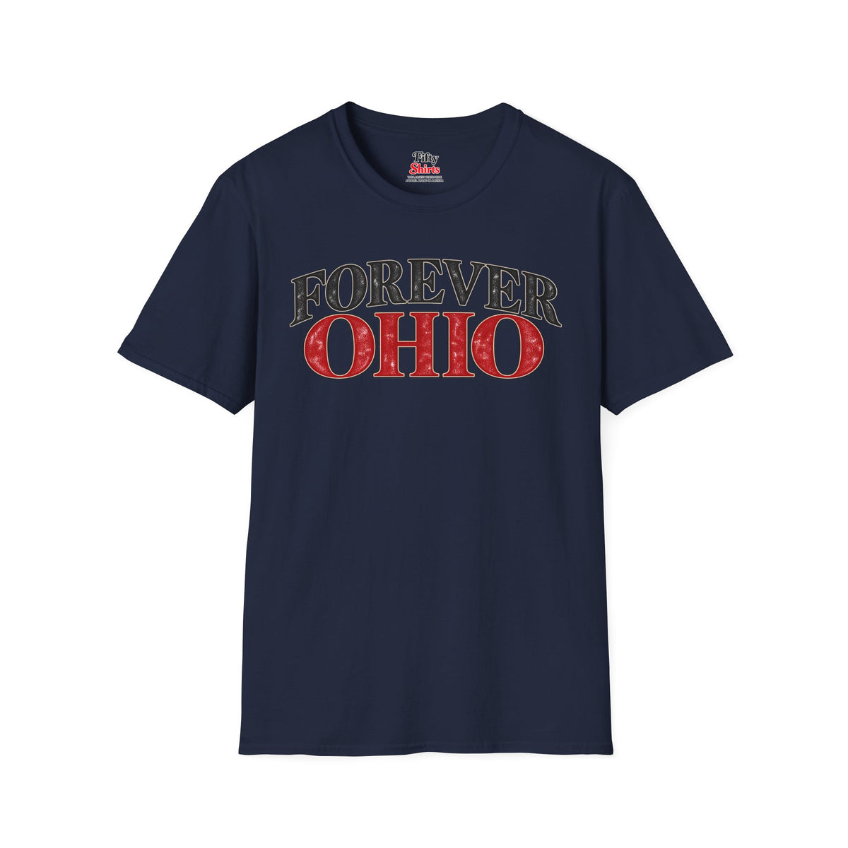 Forever Ohio Unisex Softstyle T Shirt State Name Graphic Tee