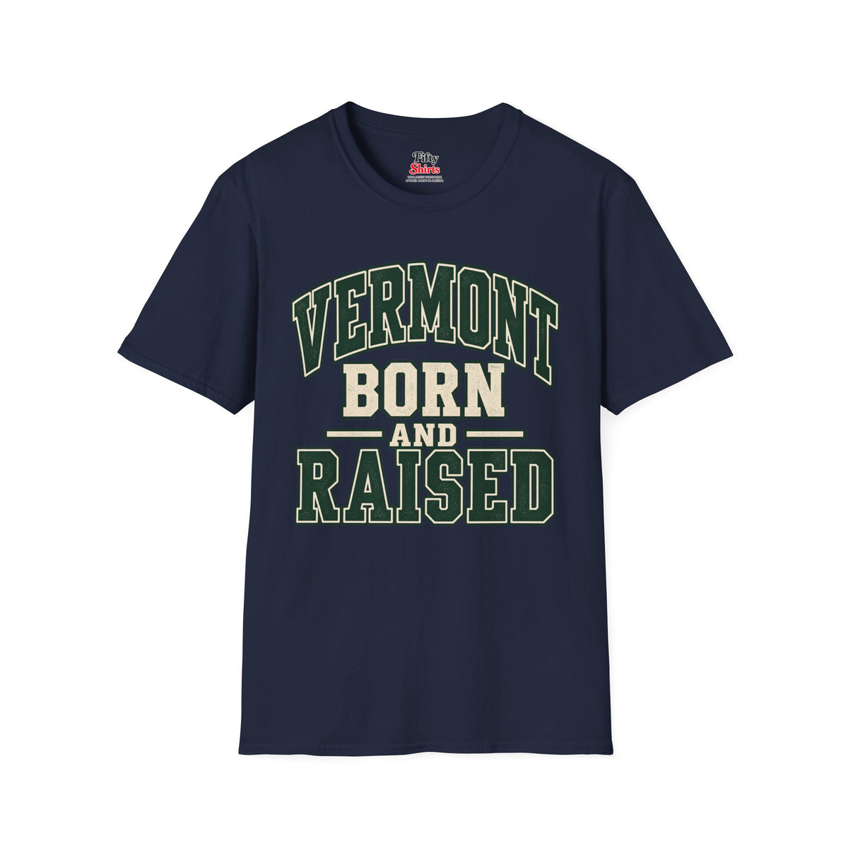 Vermont Born And Raised Unisex Softstyle T Shirt State Name Graphic Tee