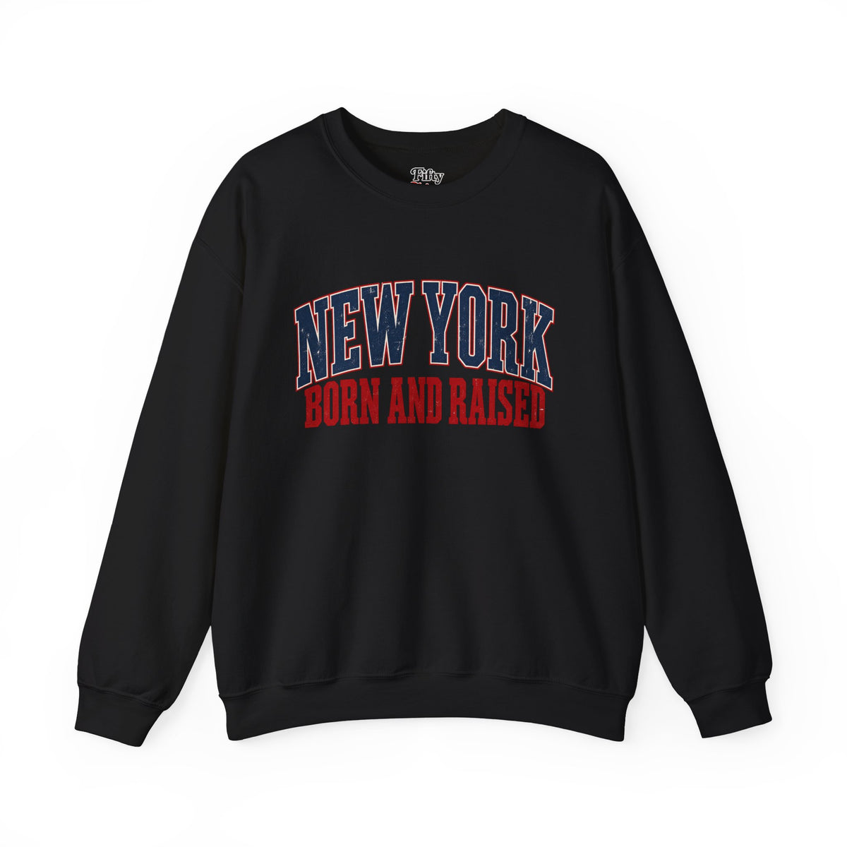New York Born and Raised Old-School Americana Unisex Sweatshirt Graphic