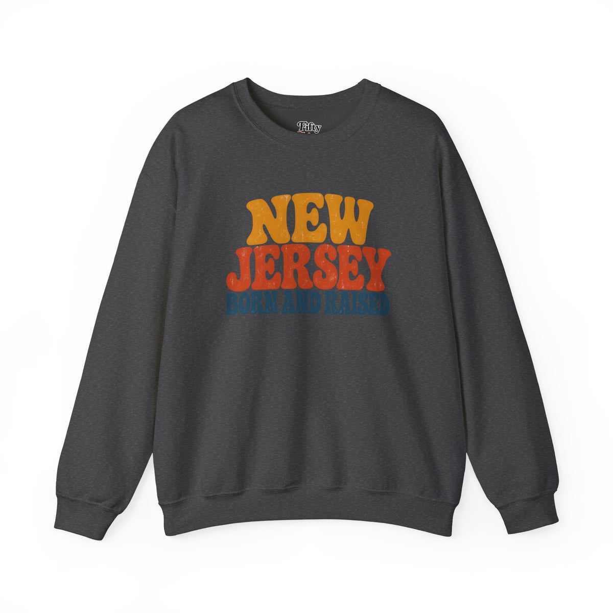New Jersey Born and Raised Retro 1970s Unisex Sweatshirt Graphic