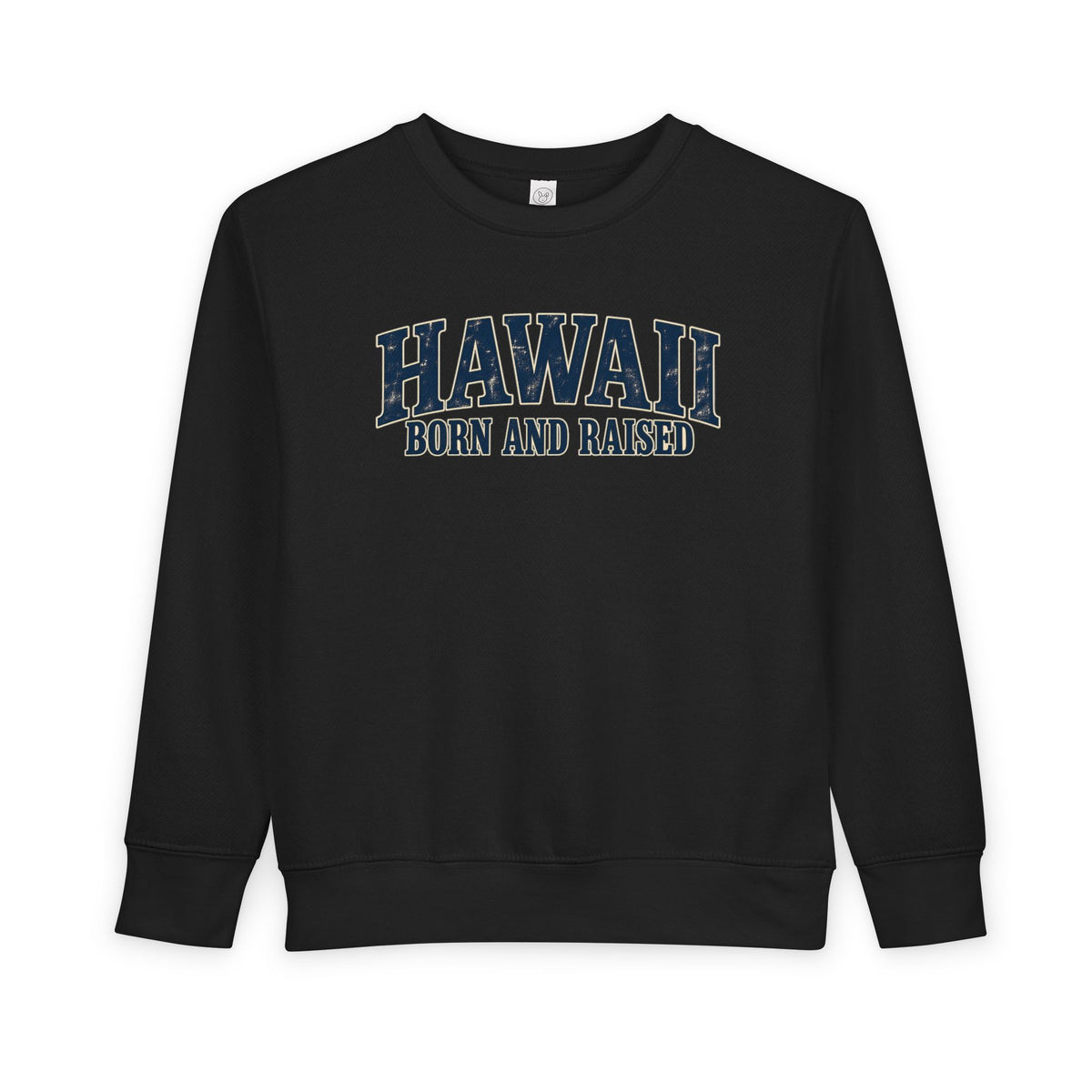 Hawaii Born and Raised Local Pride Unisex Toddler Sweatshirt