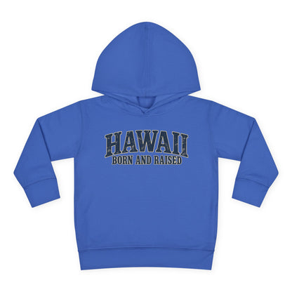 Hawaii Born and Raised Local Pride Unisex Toddler Pullover Fleece Hoodie