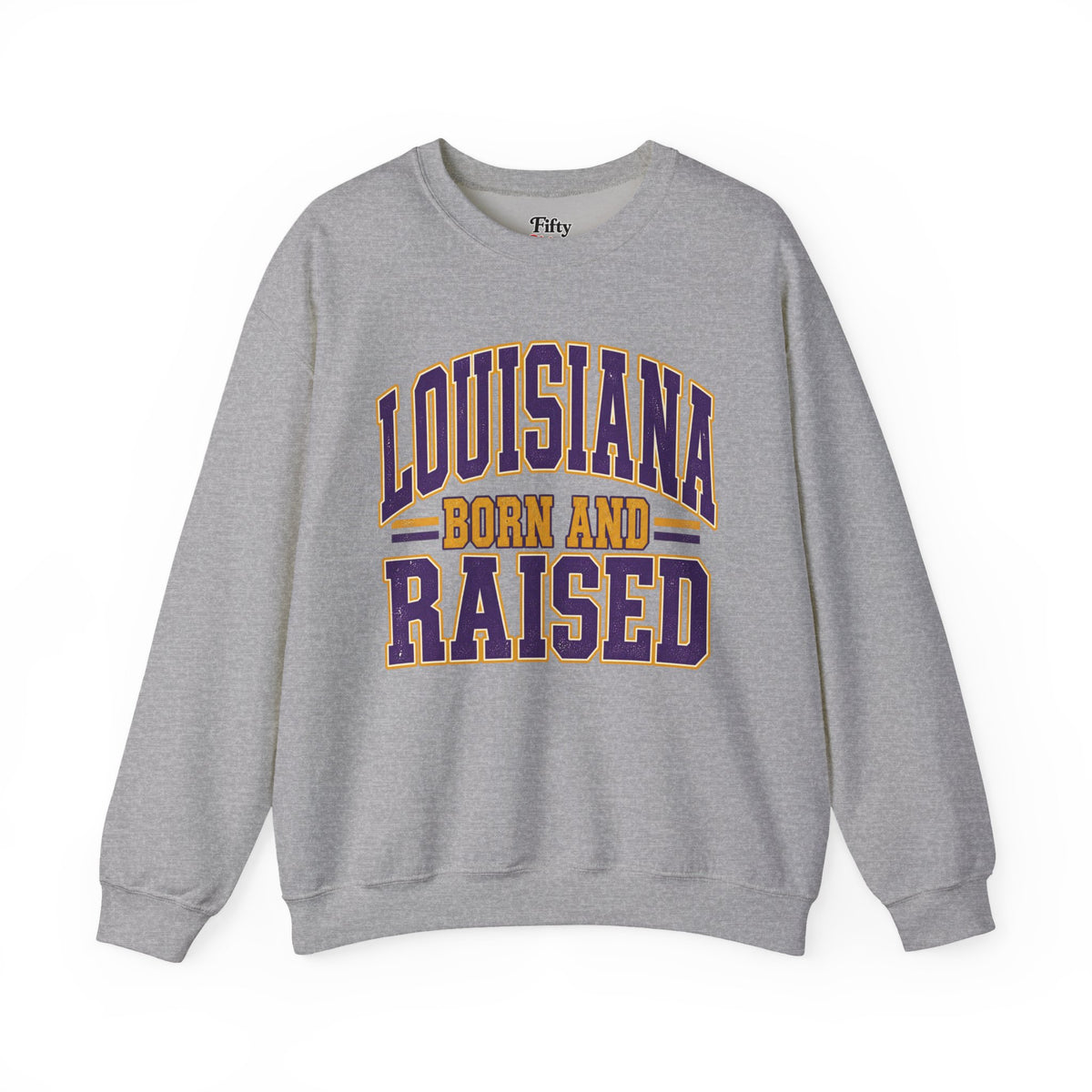 Louisiana Born and Raised Unisex Crewneck Sweatshirt State Name Graphic