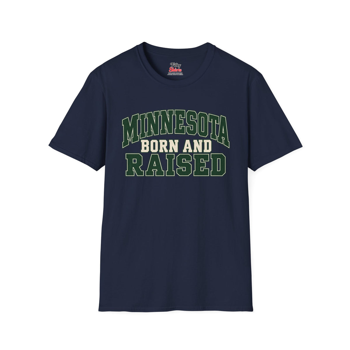 Minnesota Born and Raised Unisex Softstyle T Shirt State Name Graphic Tee