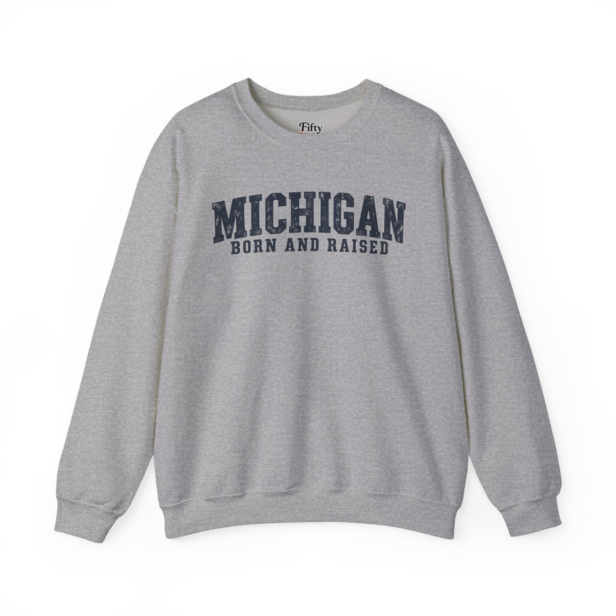 Michigan Born and Raised Rustic Midwest Unisex Sweatshirt Graphic