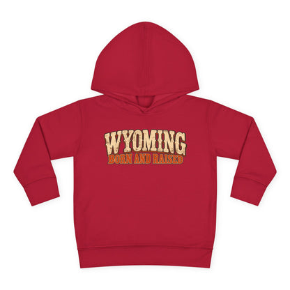 Wyoming Born and Raised Vintage 1970s Western Unisex Toddler Pullover Fleece Hoodie